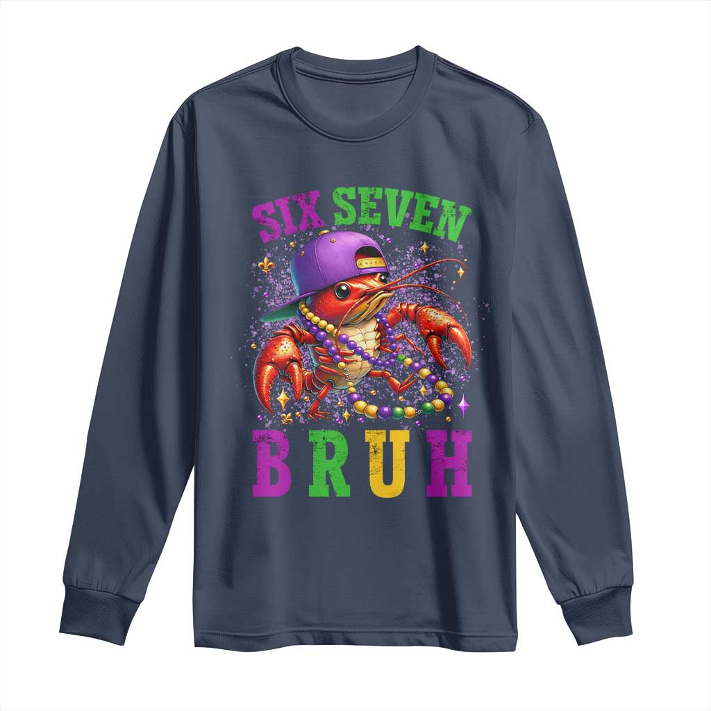 67 Mardi Gras Long Sleeve Shirt Funny Crawfish Six Seven Bruh Meme