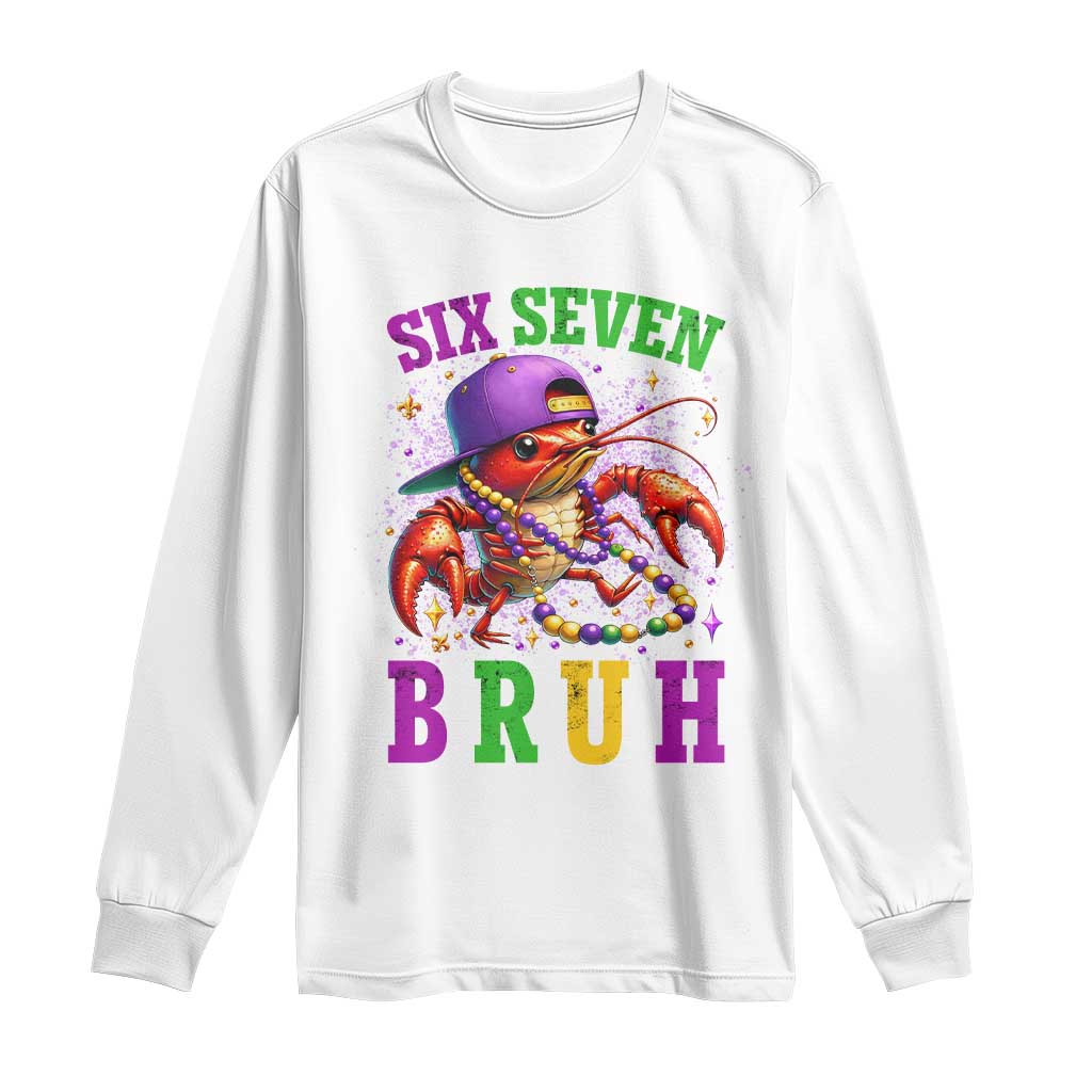 67 Mardi Gras Long Sleeve Shirt Funny Crawfish Six Seven Bruh Meme