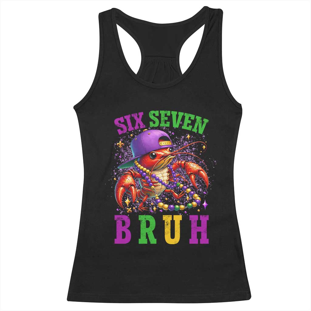 67 Mardi Gras Racerback Tank Top Funny Crawfish Six Seven Bruh Meme