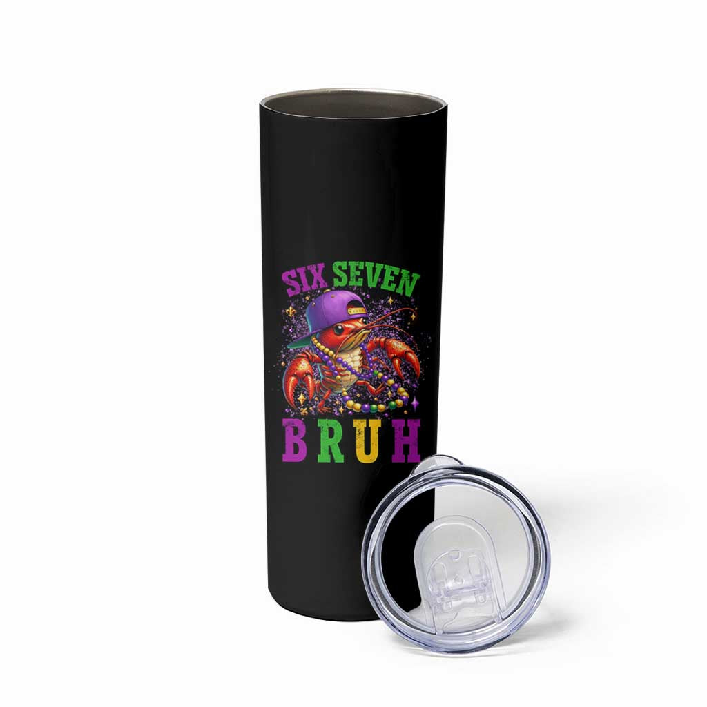 67 Mardi Gras Skinny Tumbler Funny Crawfish Six Seven Bruh Meme