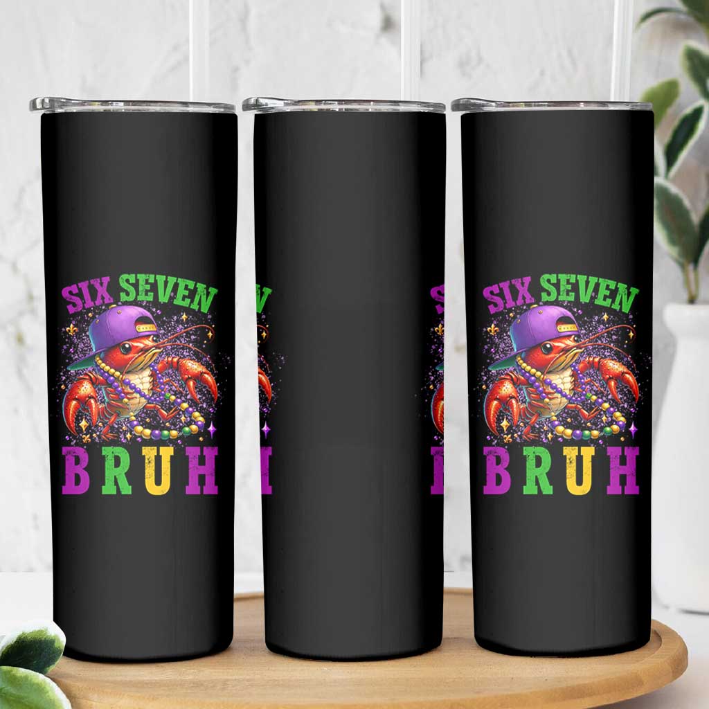 67 Mardi Gras Skinny Tumbler Funny Crawfish Six Seven Bruh Meme