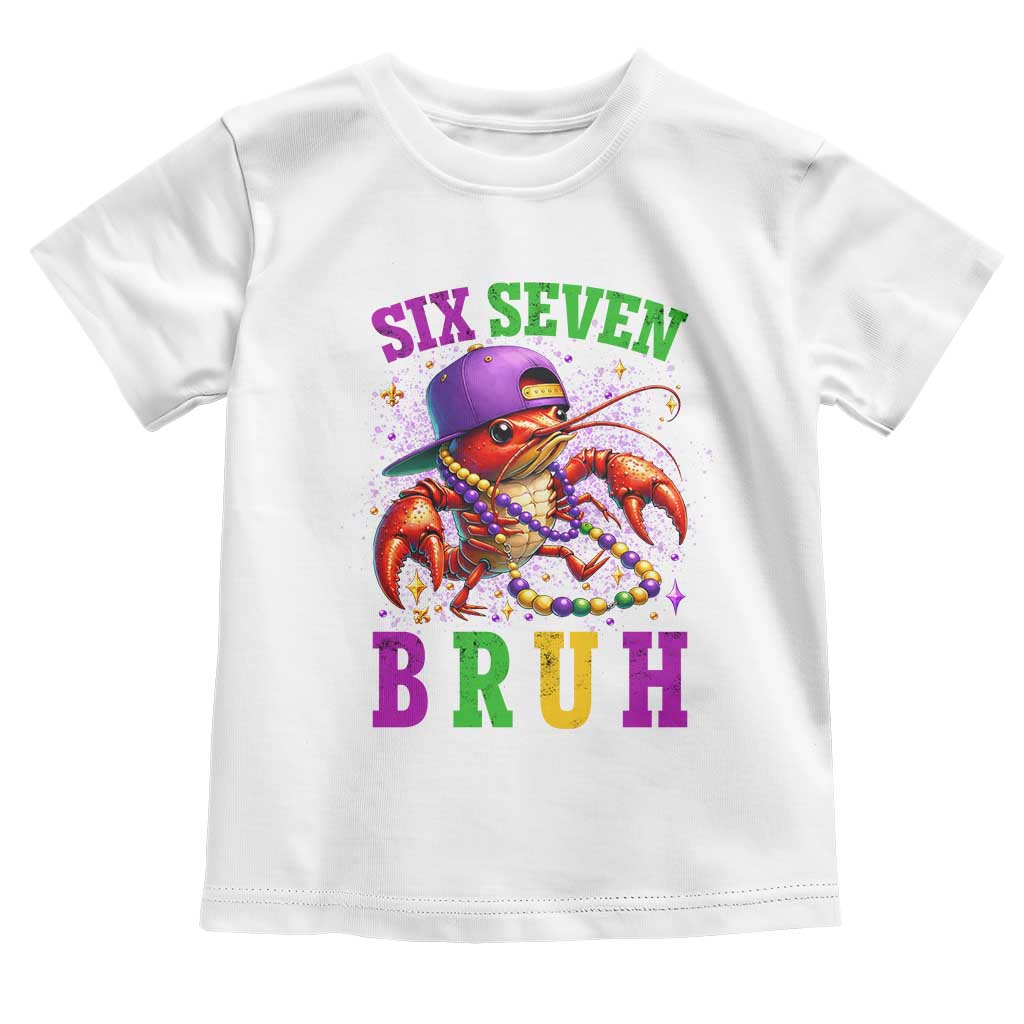 67 Mardi Gras Toddler T Shirt Funny Crawfish Six Seven Bruh Meme