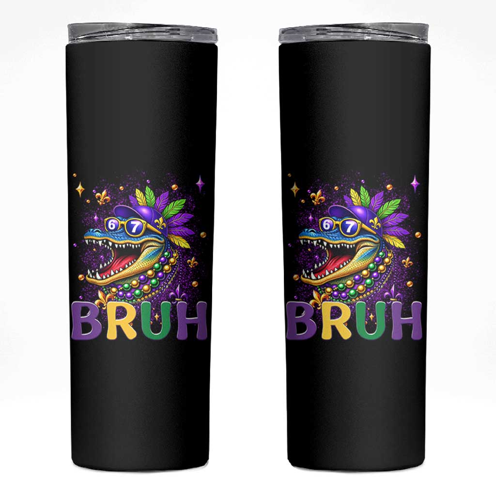 67 Mardi Gras Skinny Tumbler Funny Alligator Six Seven Bruh Meme
