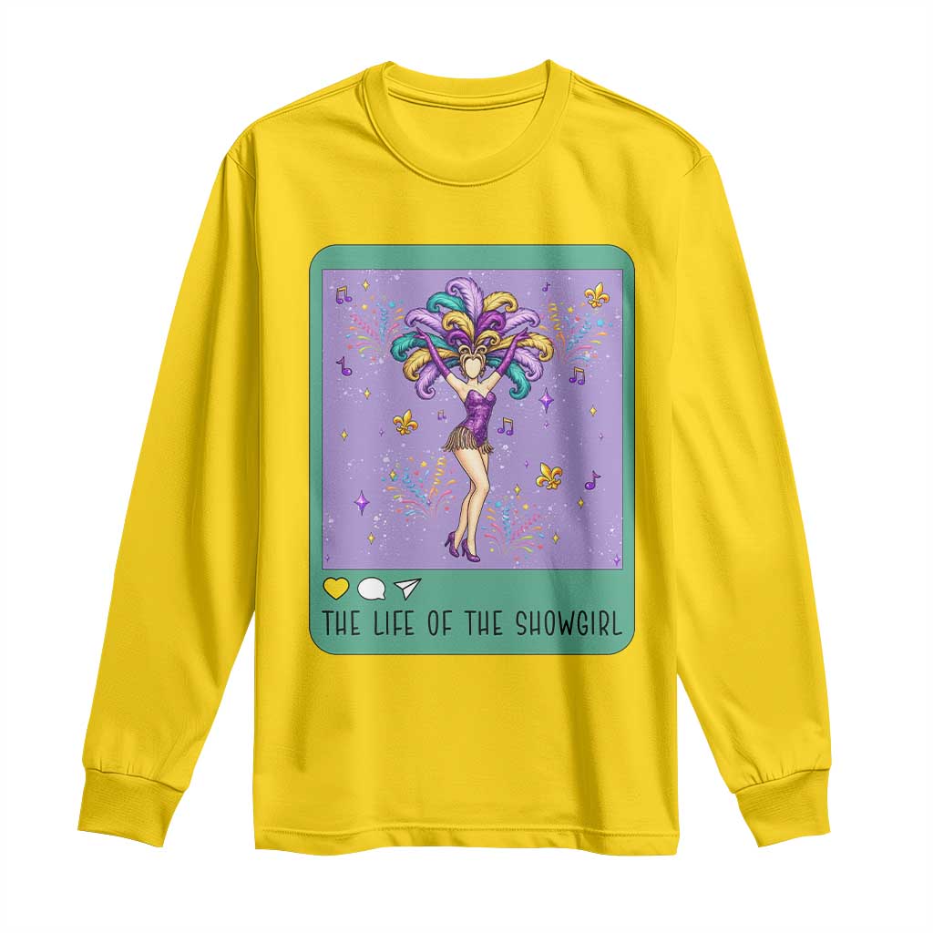The Life Of The Mardi Gras Queen Long Sleeve Shirt