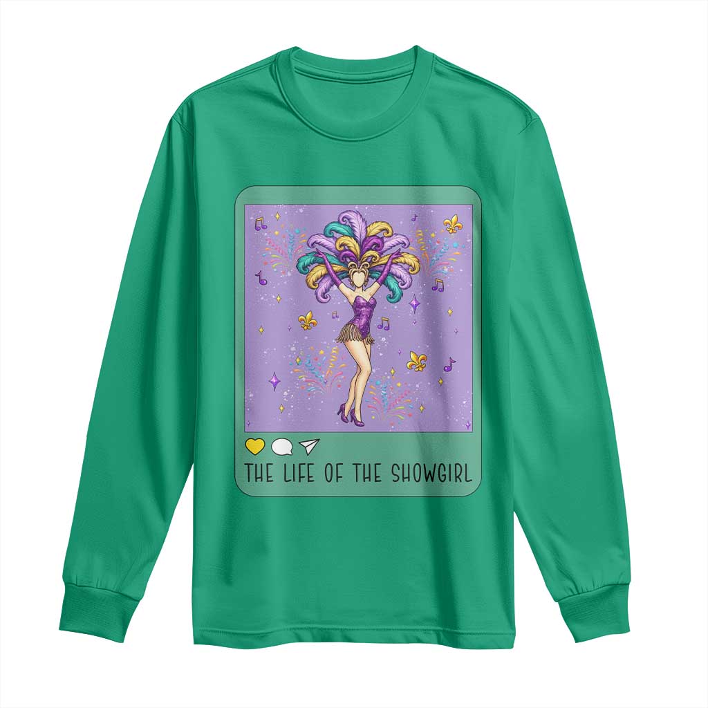 The Life Of The Mardi Gras Queen Long Sleeve Shirt