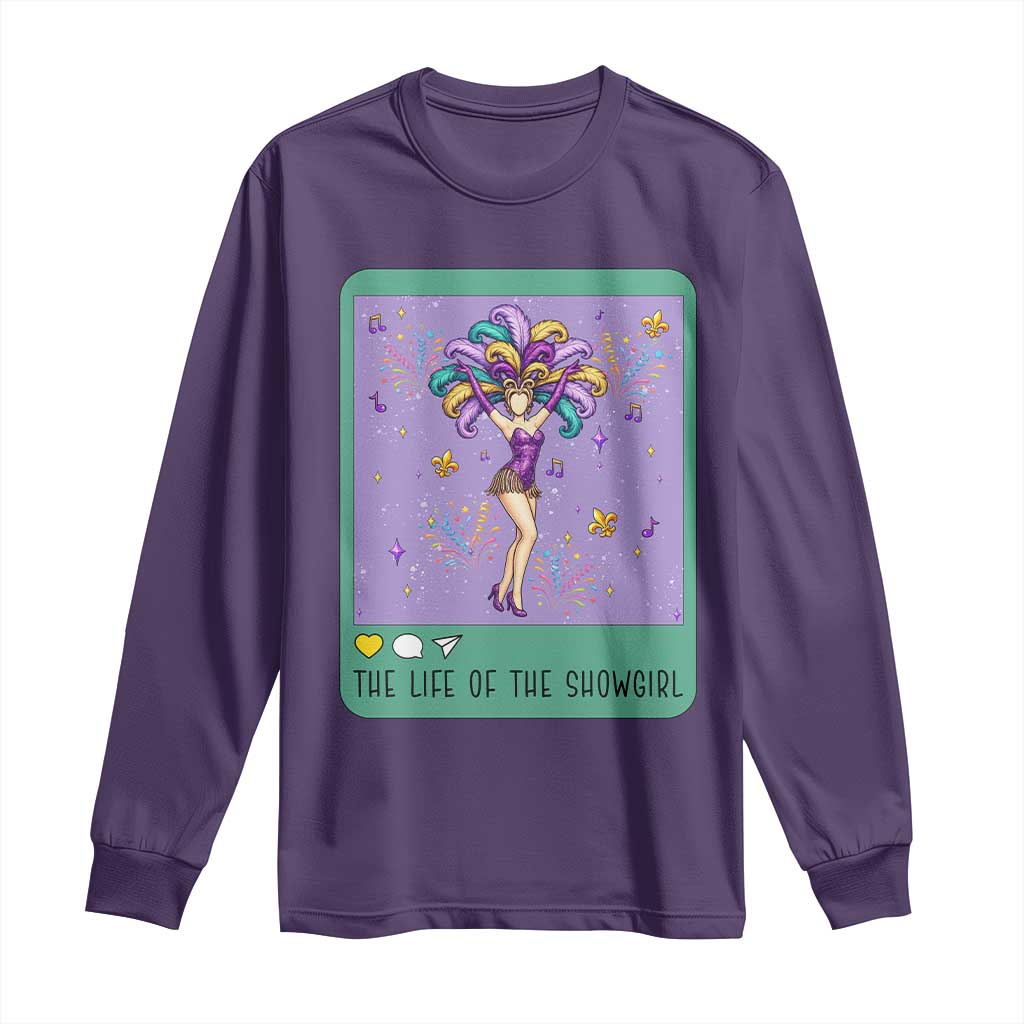 The Life Of The Mardi Gras Queen Long Sleeve Shirt
