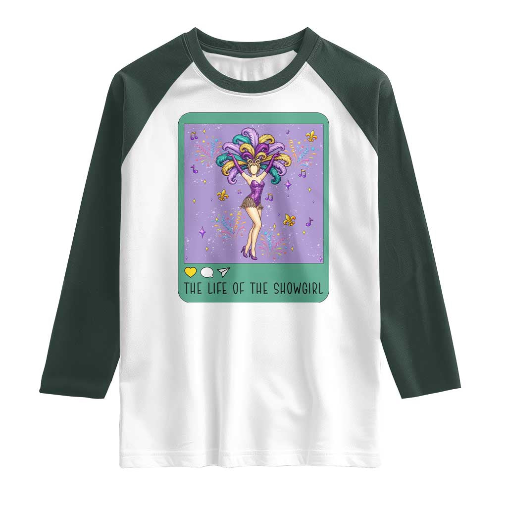 The Life Of The Mardi Gras Queen Raglan Shirt