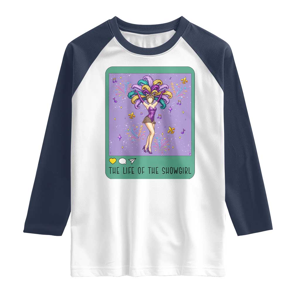 The Life Of The Mardi Gras Queen Raglan Shirt