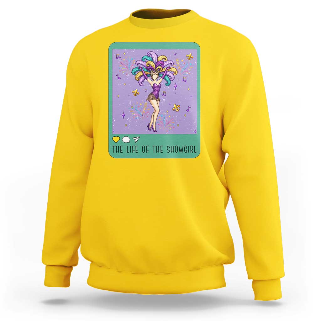 The Life Of The Mardi Gras Queen Sweatshirt