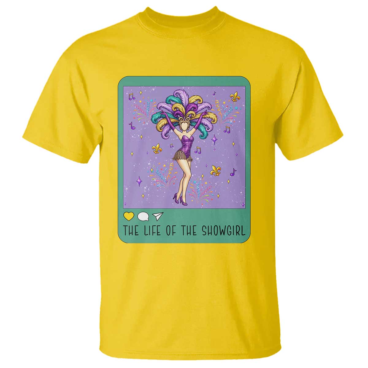 The Life Of The Mardi Gras Queen T Shirt