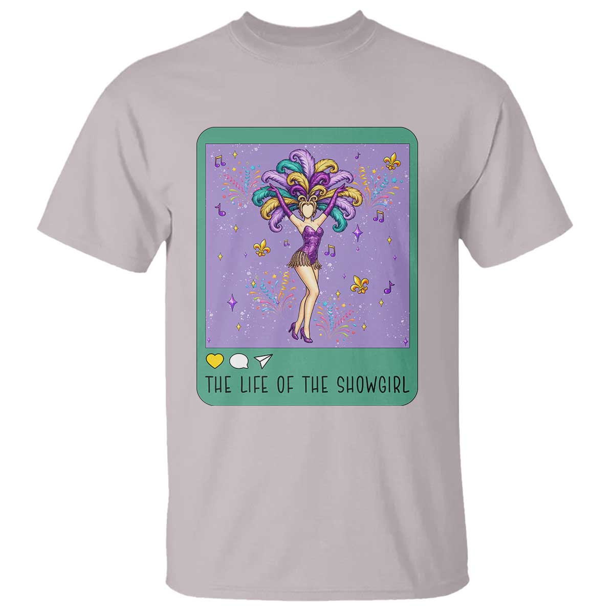 The Life Of The Mardi Gras Queen T Shirt