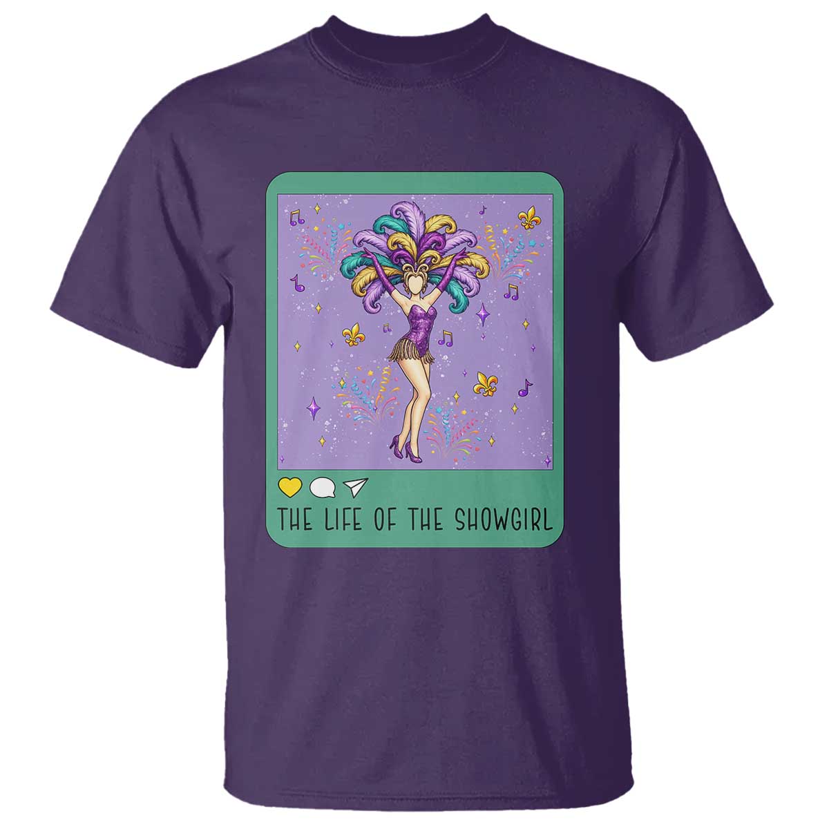 The Life Of The Mardi Gras Queen T Shirt