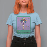 The Life Of The Mardi Gras Queen T Shirt For Women
