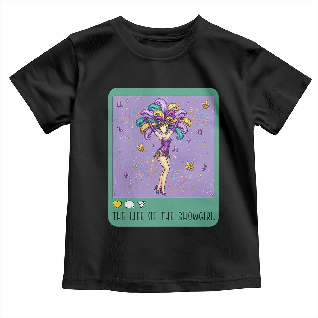 The Life Of The Mardi Gras Queen Toddler T Shirt