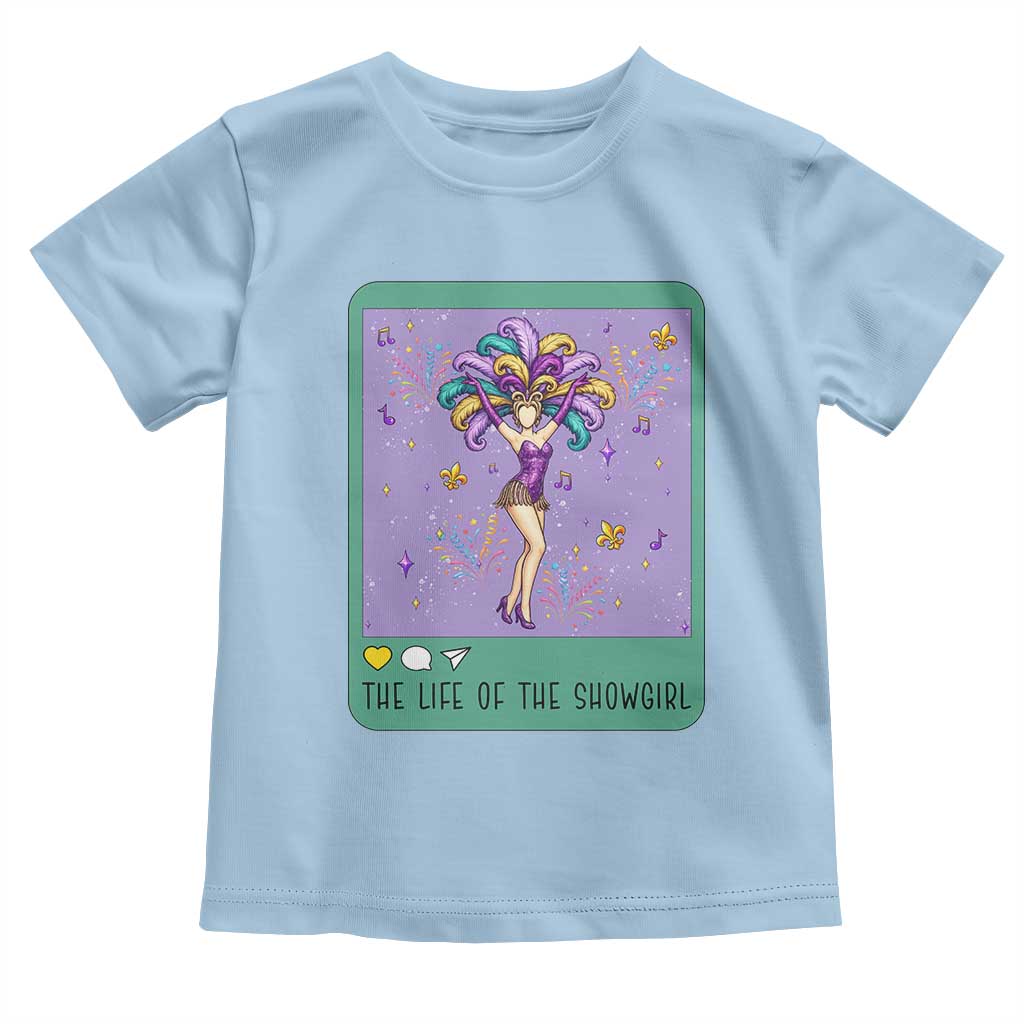 The Life Of The Mardi Gras Queen Toddler T Shirt
