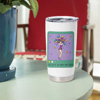 The Life Of The Mardi Gras Queen Tumbler Cup