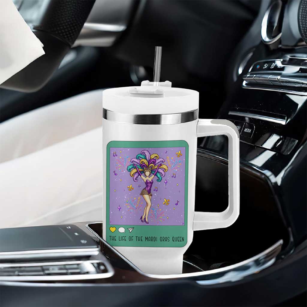 The Life Of The Mardi Gras Queen Tumbler With Handle