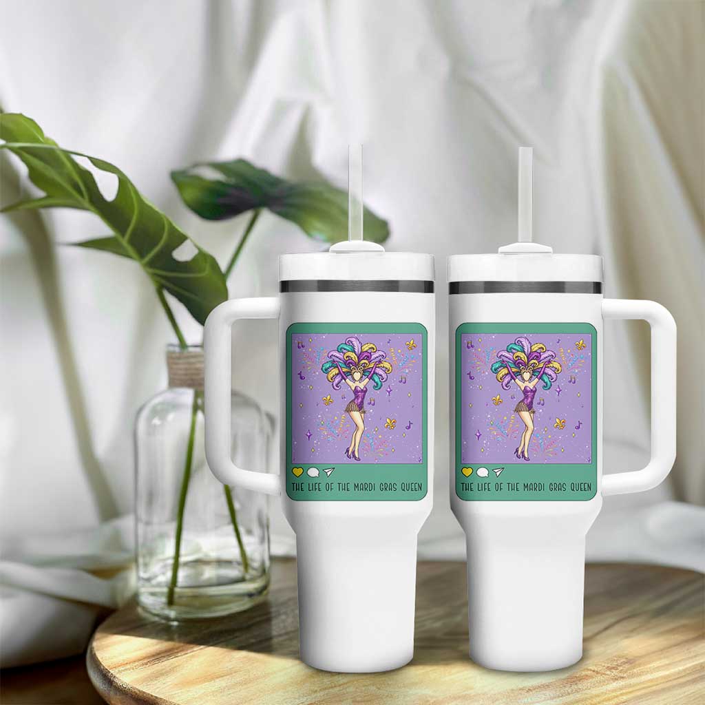 The Life Of The Mardi Gras Queen Tumbler With Handle