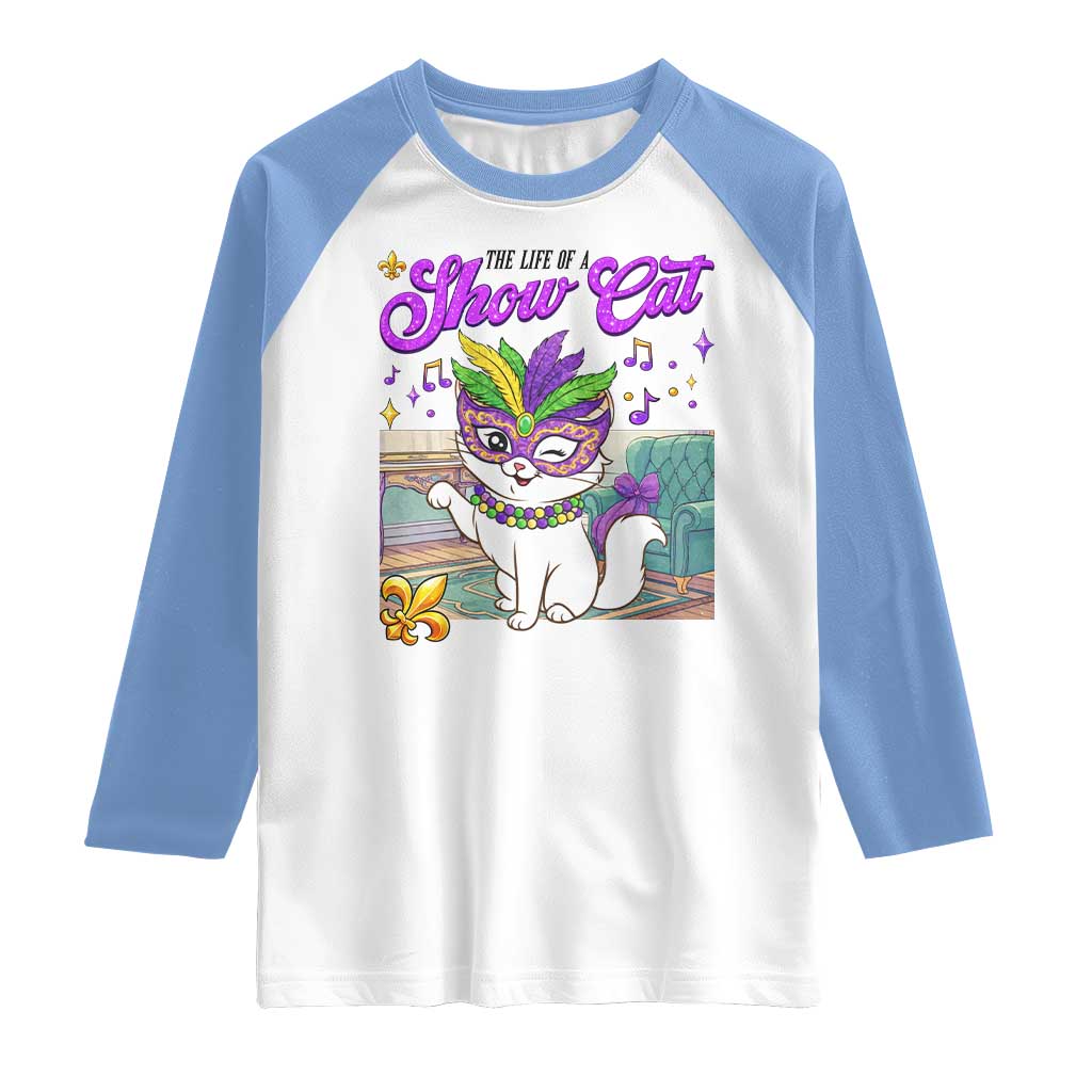 Cute Mardi Gras Cat Raglan Shirt The Life Of The Showgirl