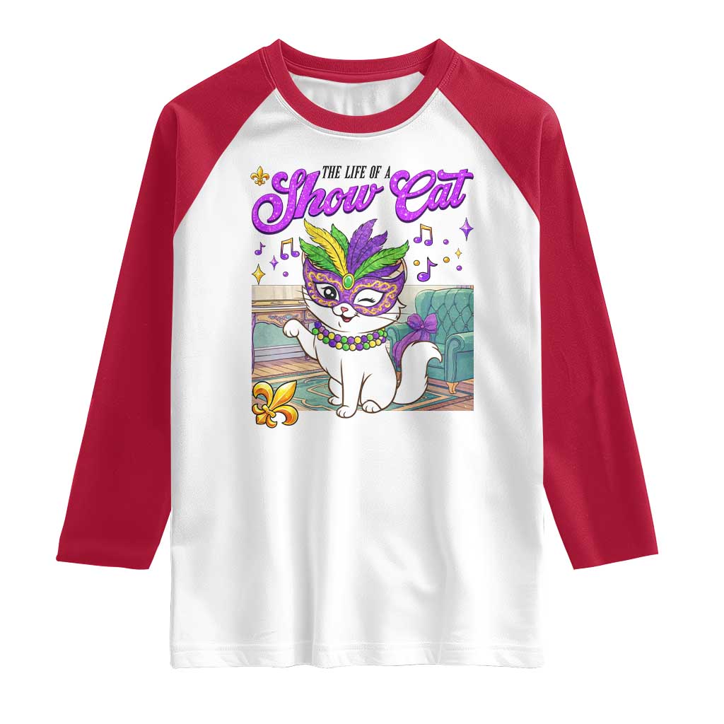 Cute Mardi Gras Cat Raglan Shirt The Life Of The Showgirl