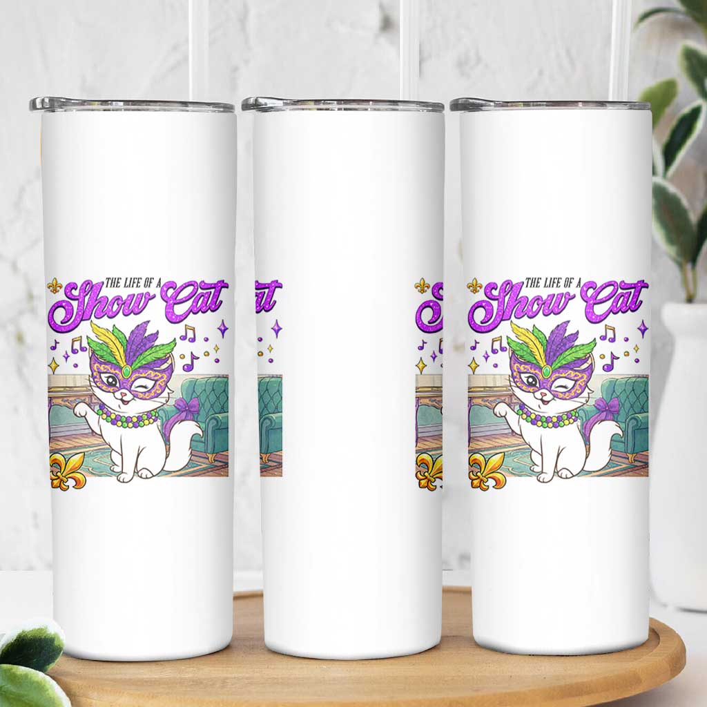 Cute Mardi Gras Cat Skinny Tumbler The Life Of The Showgirl