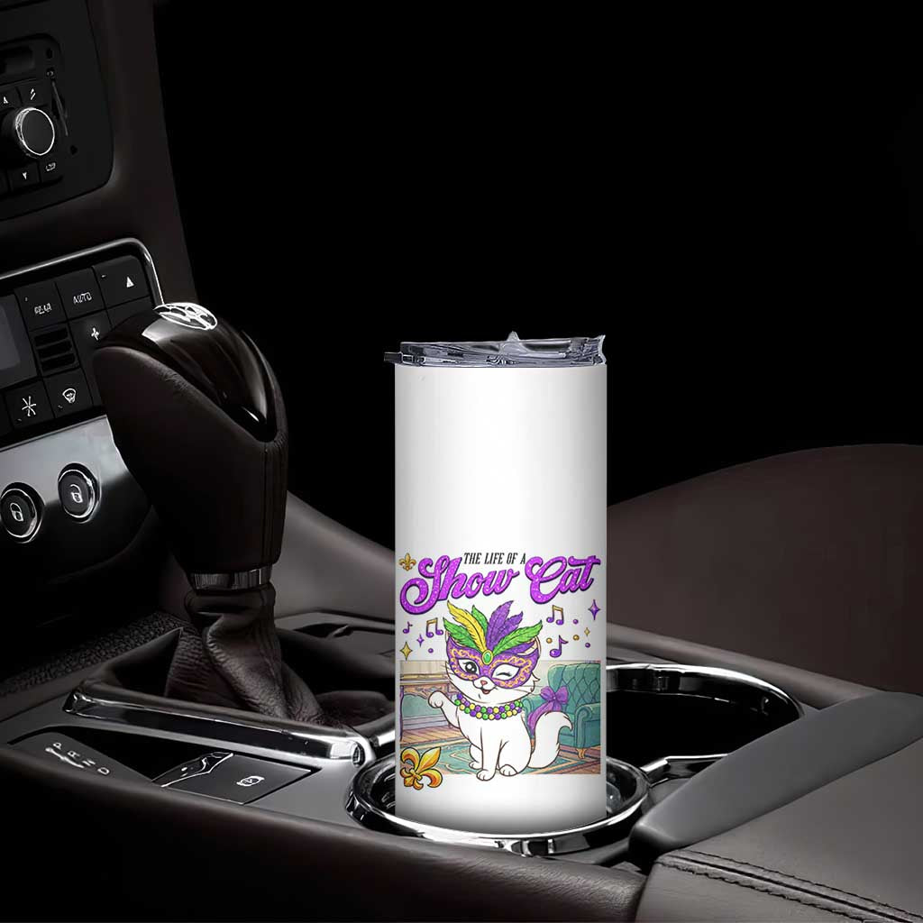 Cute Mardi Gras Cat Skinny Tumbler The Life Of The Showgirl
