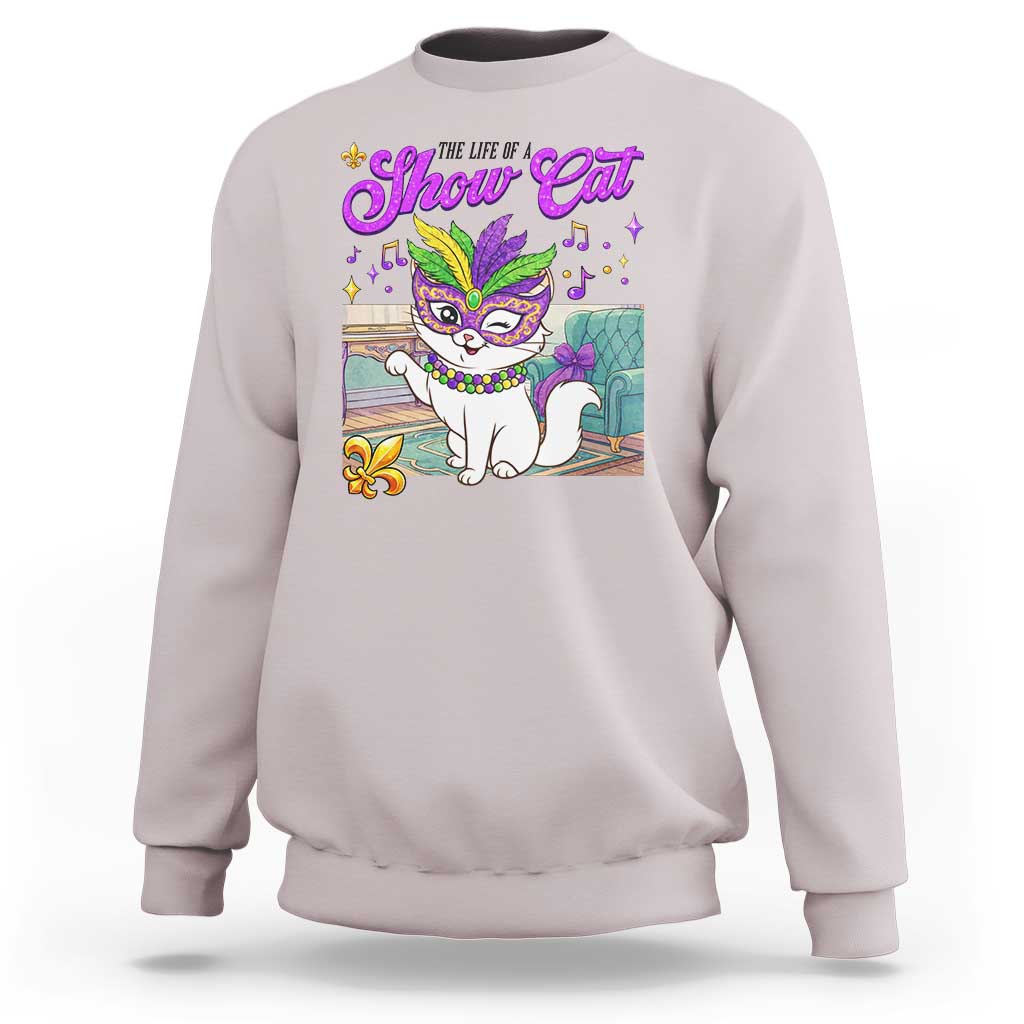 Cute Mardi Gras Cat Sweatshirt The Life Of The Showgirl