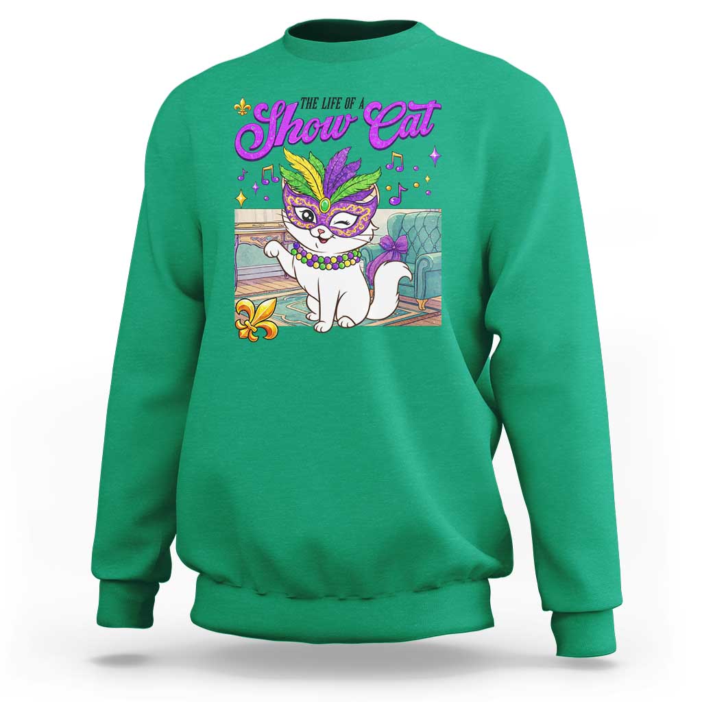 Cute Mardi Gras Cat Sweatshirt The Life Of The Showgirl