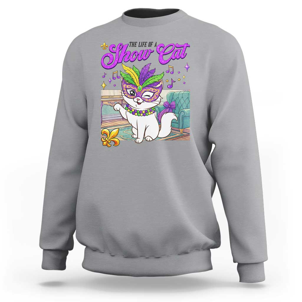 Cute Mardi Gras Cat Sweatshirt The Life Of The Showgirl