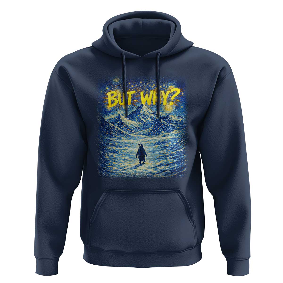 But Why Penguin Hoodie Starry Night Van Gogh Nihilist Penguin Hiking