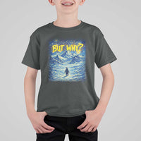 But Why Penguin T Shirt For Kid Starry Night Van Gogh Nihilist Penguin Hiking