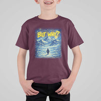 But Why Penguin T Shirt For Kid Starry Night Van Gogh Nihilist Penguin Hiking