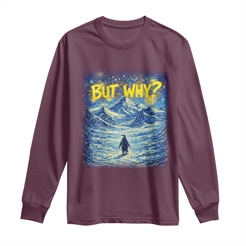 But Why Penguin Long Sleeve Shirt Starry Night Van Gogh Nihilist Penguin Hiking