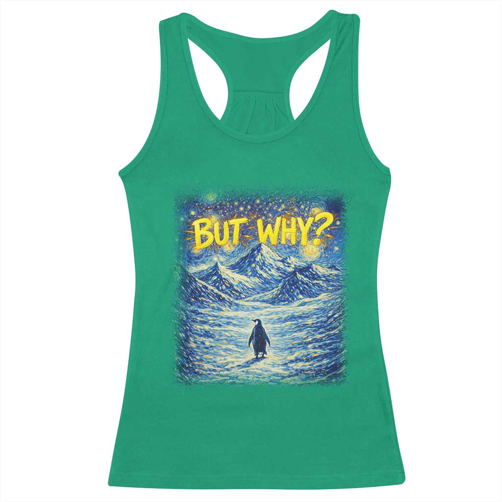 But Why Penguin Racerback Tank Top Starry Night Van Gogh Nihilist Penguin Hiking
