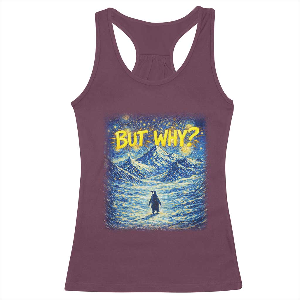 But Why Penguin Racerback Tank Top Starry Night Van Gogh Nihilist Penguin Hiking