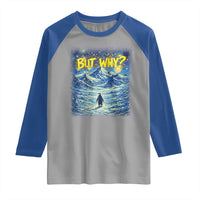 But Why Penguin Raglan Shirt Starry Night Van Gogh Nihilist Penguin Hiking