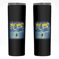 But Why Penguin Skinny Tumbler Starry Night Van Gogh Nihilist Penguin Hiking