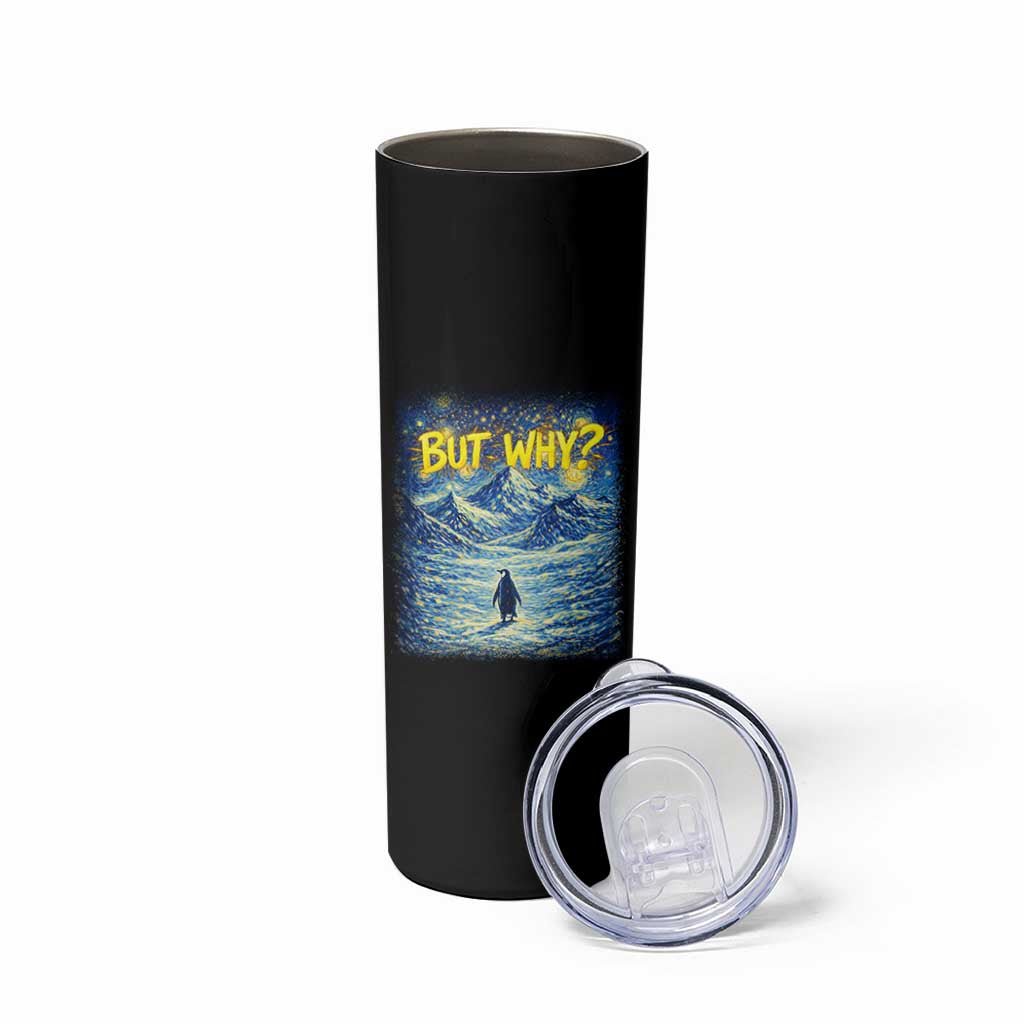 But Why Penguin Skinny Tumbler Starry Night Van Gogh Nihilist Penguin Hiking