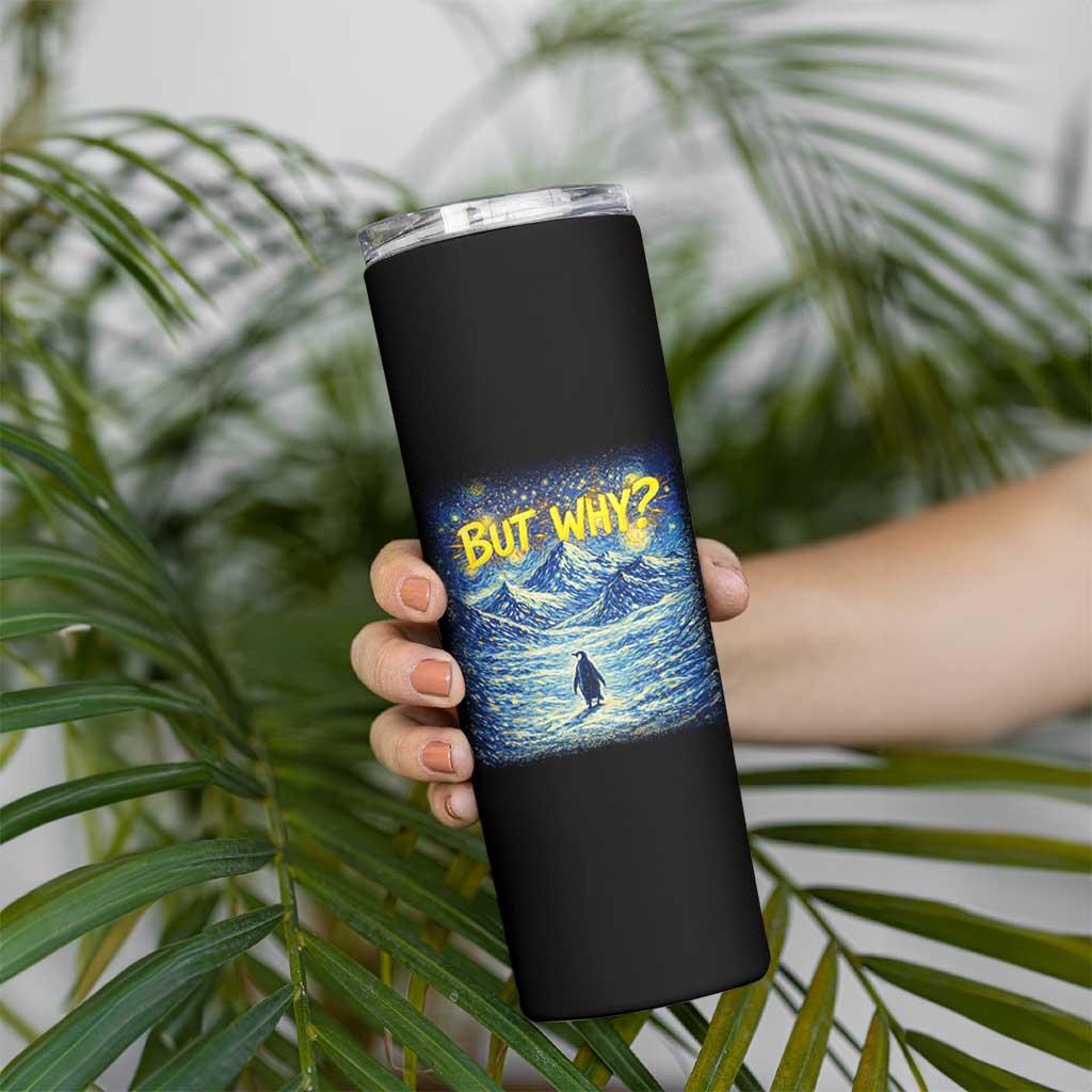 But Why Penguin Skinny Tumbler Starry Night Van Gogh Nihilist Penguin Hiking
