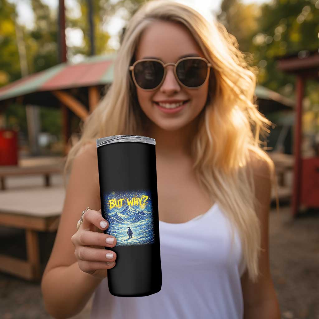 But Why Penguin Skinny Tumbler Starry Night Van Gogh Nihilist Penguin Hiking