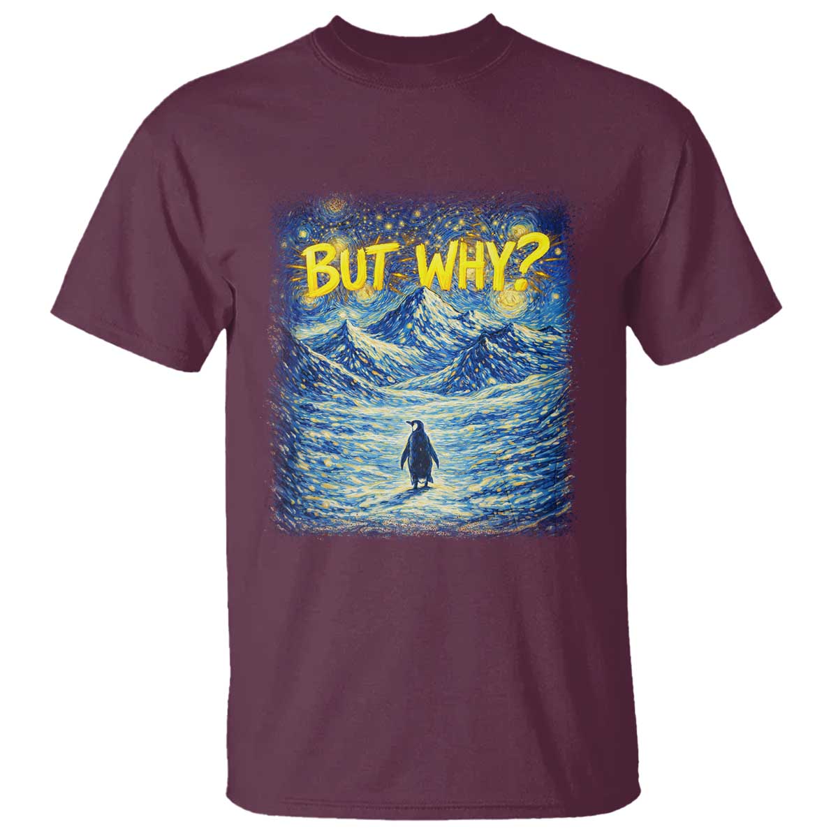 But Why Penguin T Shirt Starry Night Van Gogh Nihilist Penguin Hiking