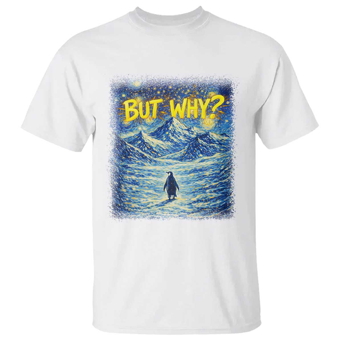 But Why Penguin T Shirt Starry Night Van Gogh Nihilist Penguin Hiking