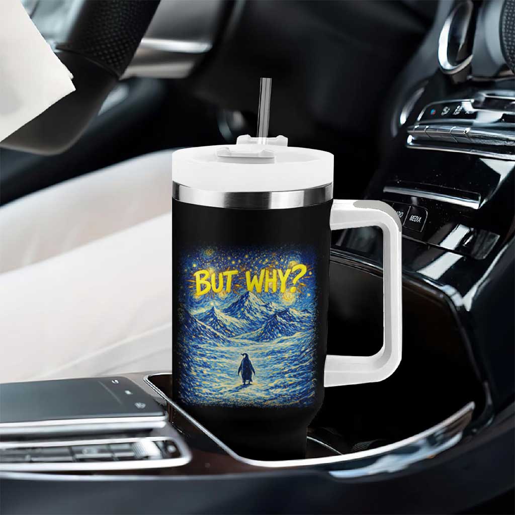 But Why Penguin Tumbler With Handle Starry Night Van Gogh Nihilist Penguin Hiking