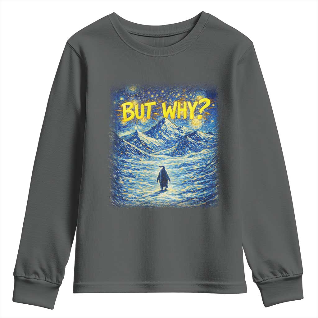 But Why Penguin Youth Sweatshirt Starry Night Van Gogh Nihilist Penguin Hiking