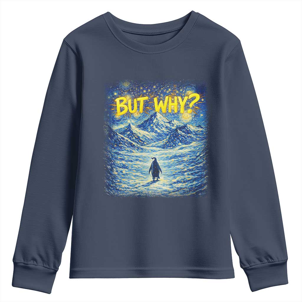 But Why Penguin Youth Sweatshirt Starry Night Van Gogh Nihilist Penguin Hiking