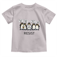 Penguins Resist Toddler T Shirt Nihilist Penguin Anti-Government Meme