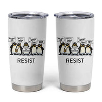 Penguins Resist Tumbler Cup Nihilist Penguin Anti-Government Meme