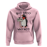 Fck ICE Hoodie Nihilist Penguin Anti-Government Meme
