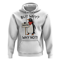 Fck ICE Hoodie Nihilist Penguin Anti-Government Meme
