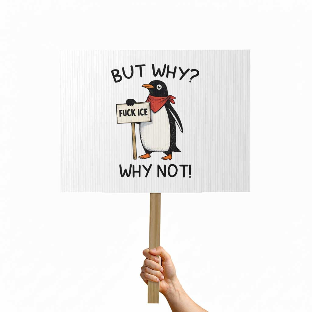 Fck ICE Protest Sign Nihilist Penguin Anti-Government Meme